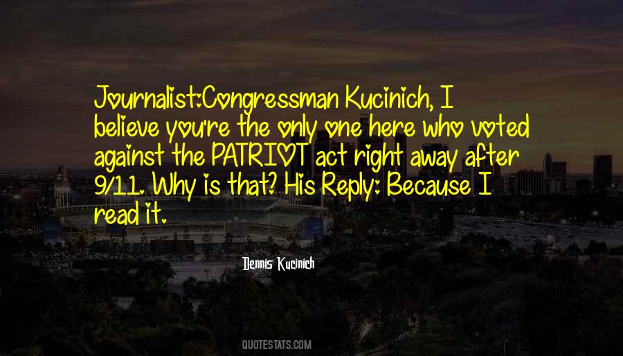 Dennis Kucinich Quotes #846456