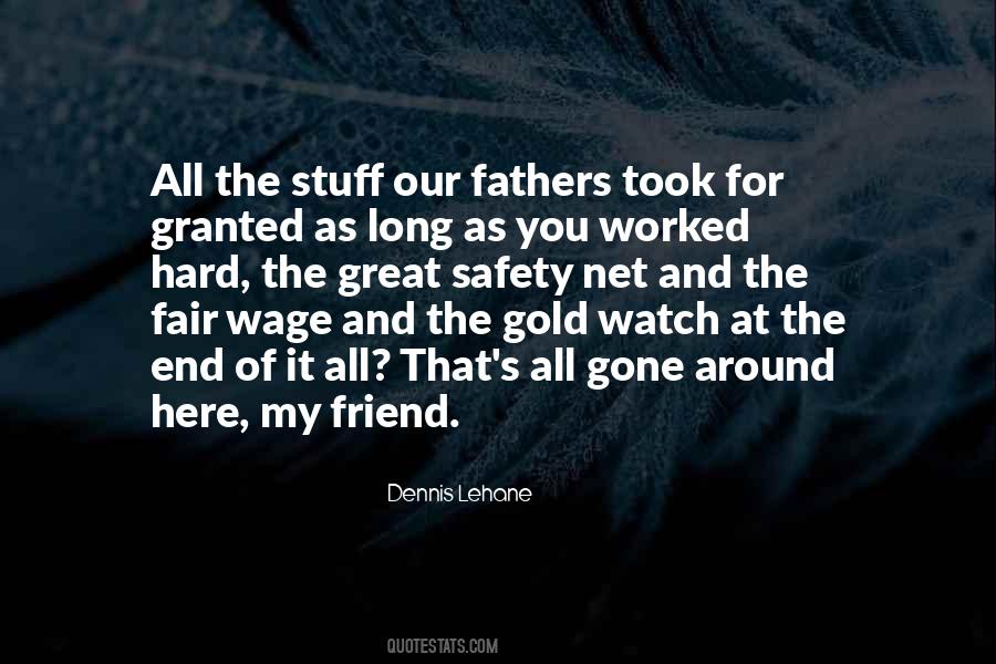 Dennis Lehane Quotes #1059541