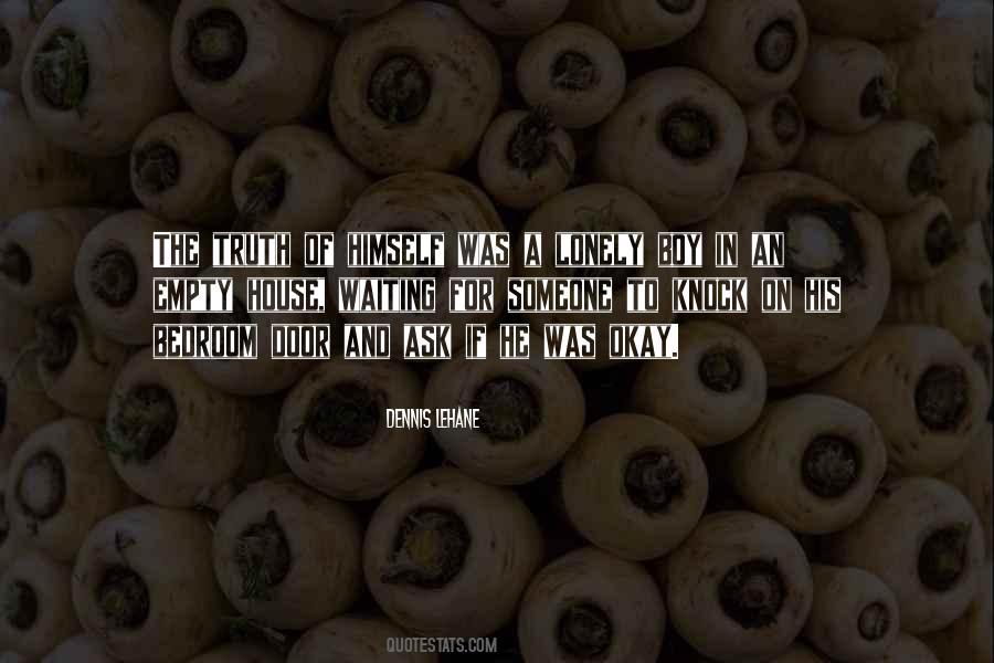 Dennis Lehane Quotes #1086649