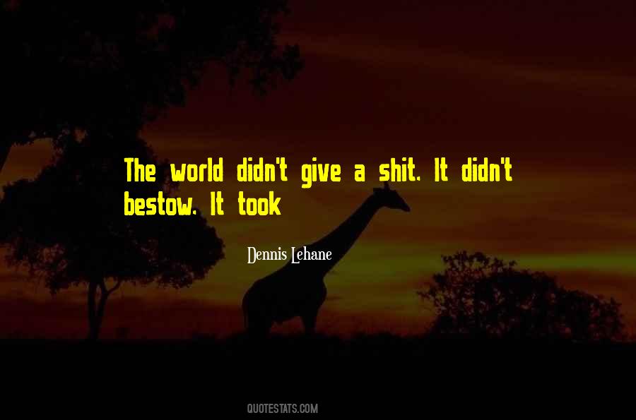Dennis Lehane Quotes #1193278