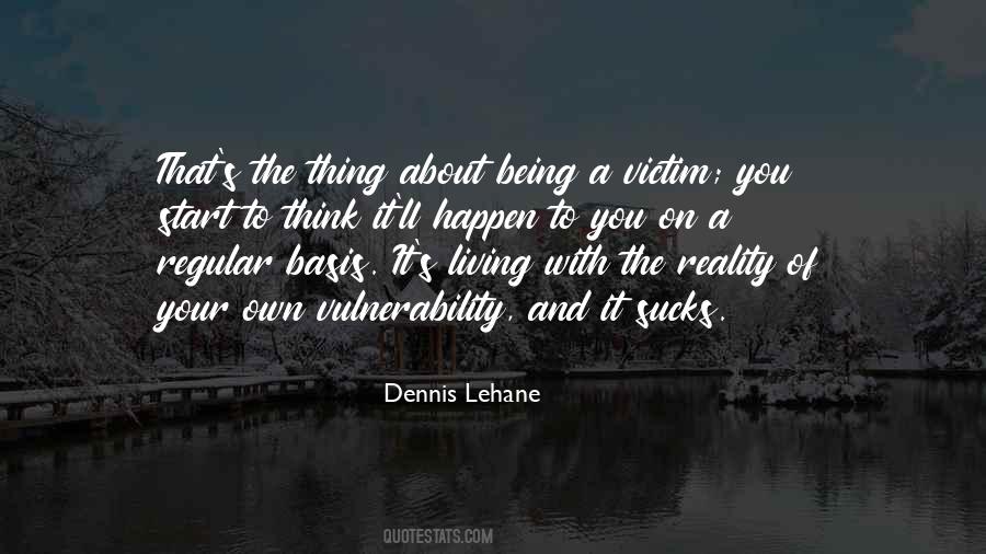 Dennis Lehane Quotes #1252013