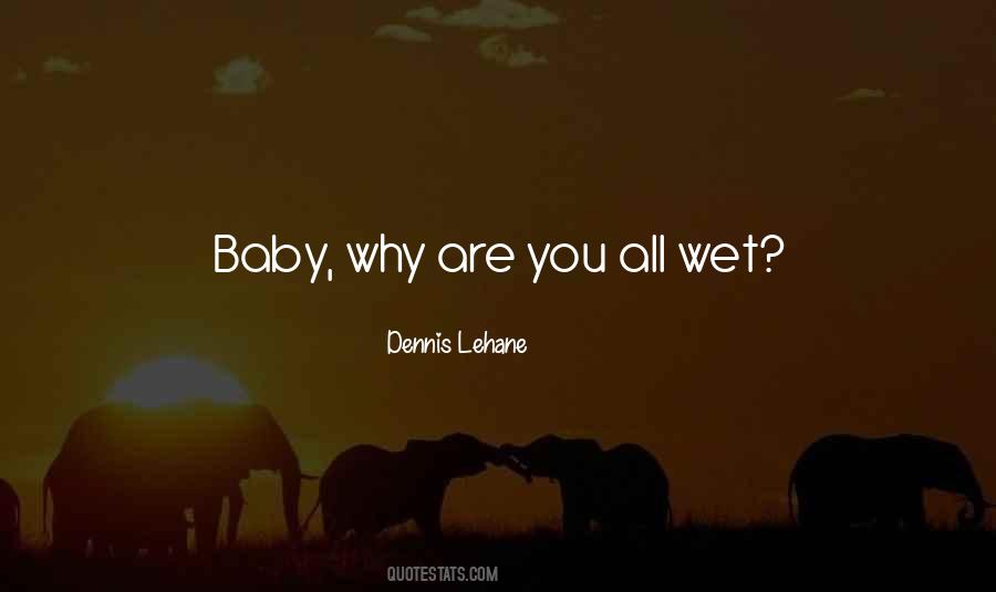 Dennis Lehane Quotes #1352345
