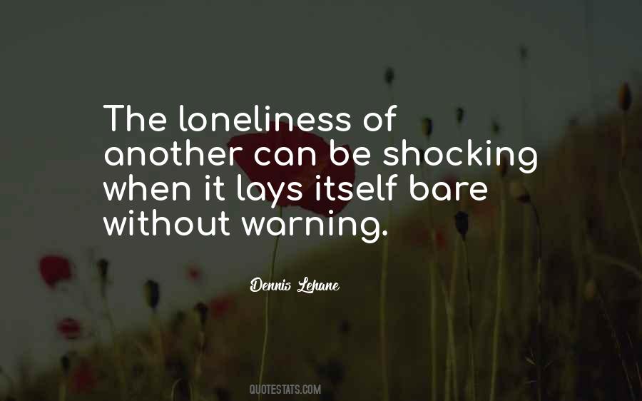 Dennis Lehane Quotes #1513965
