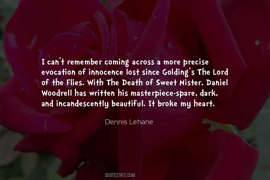 Dennis Lehane Quotes #1735131