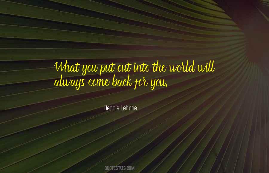 Dennis Lehane Quotes #1824708