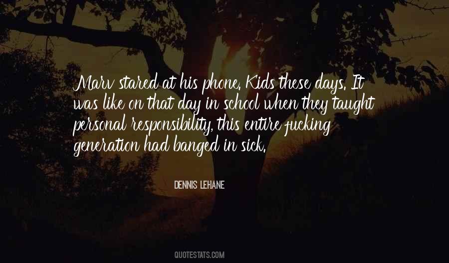 Dennis Lehane Quotes #1843249