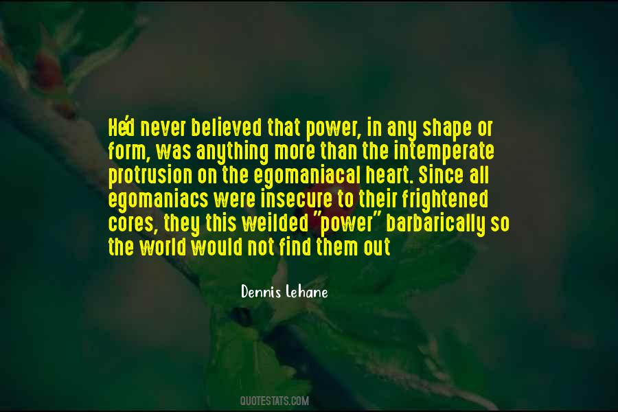 Dennis Lehane Quotes #388704