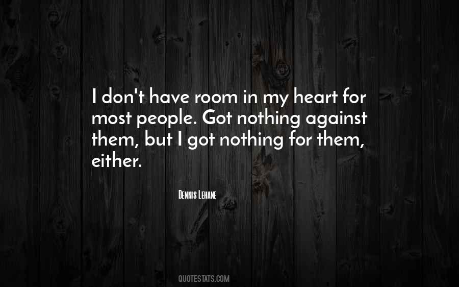 Dennis Lehane Quotes #743659