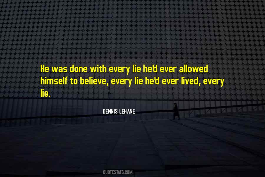 Dennis Lehane Quotes #95540