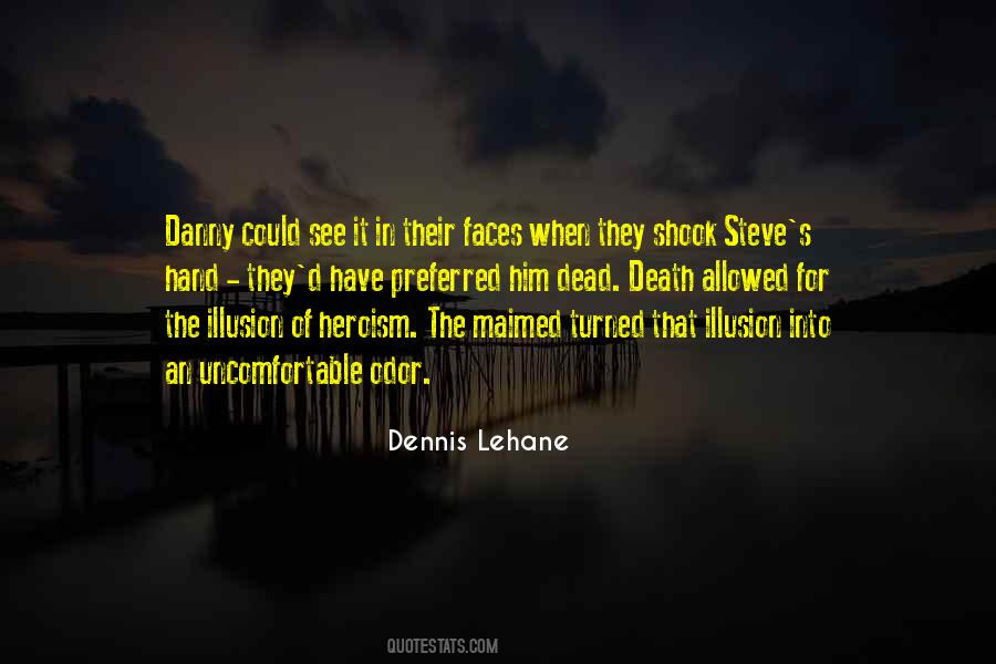Dennis Lehane Quotes #994714