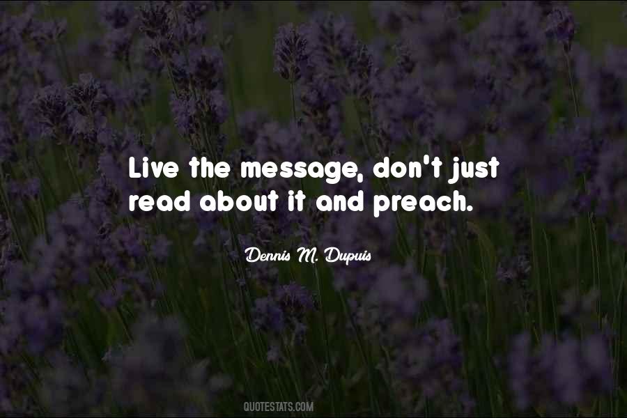 Dennis M. Dupuis Quotes #277416