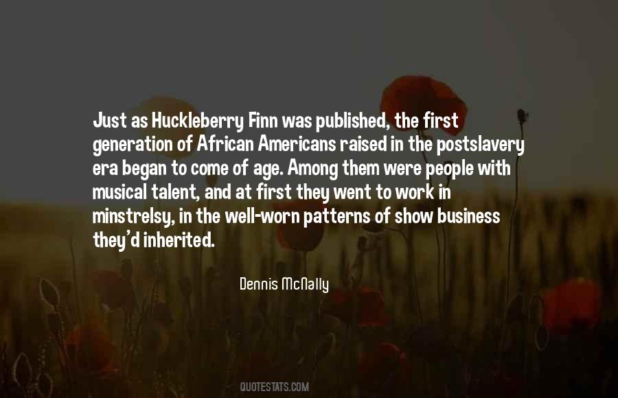 Dennis McNally Quotes #1181572 Dennis McNally Quotes #1181572