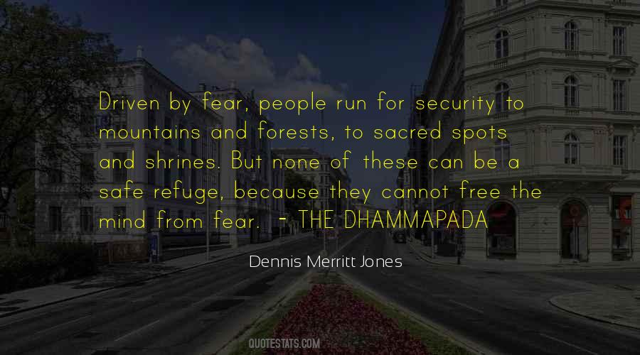Dennis Merritt Jones Quotes #477905