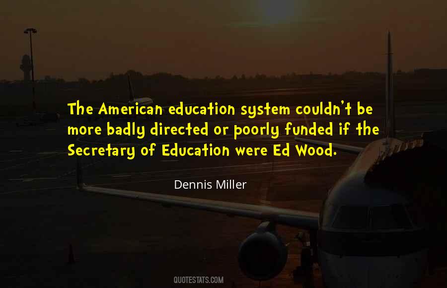 Dennis Miller Quotes #1221043