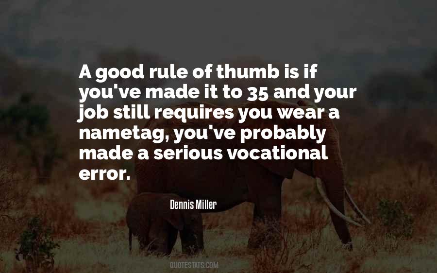 Dennis Miller Quotes #1328672