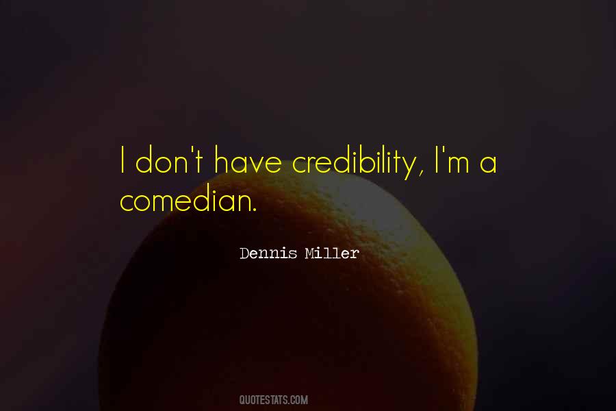Dennis Miller Quotes #244607