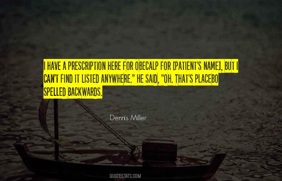 Dennis Miller Quotes #325001