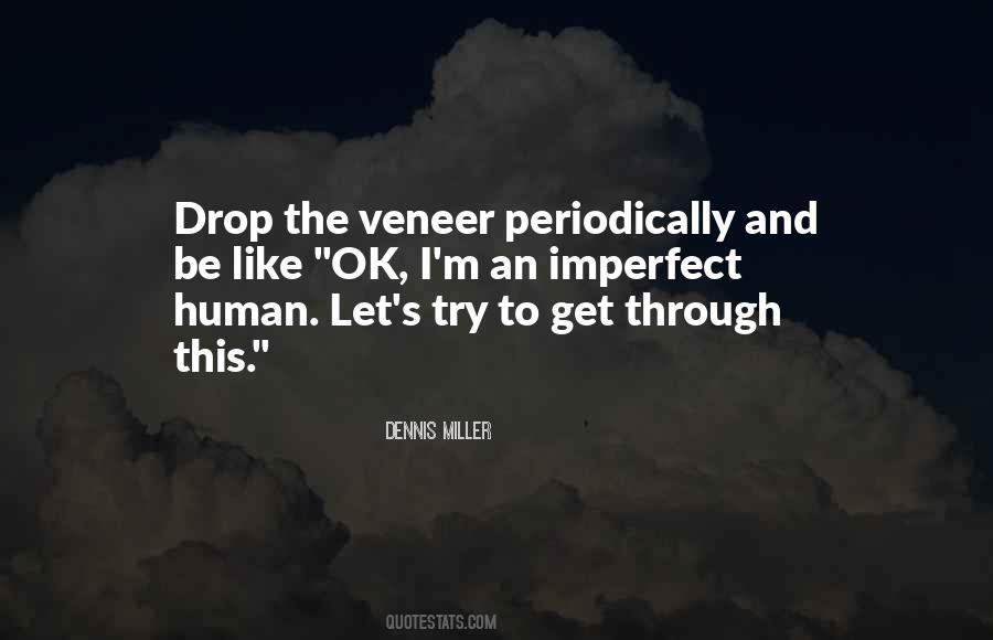 Dennis Miller Quotes #477074