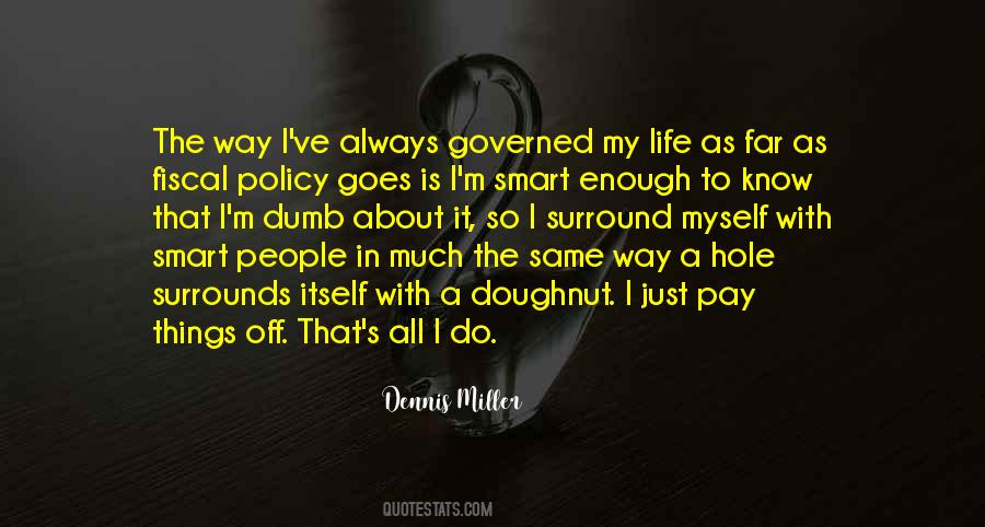 Dennis Miller Quotes #487033