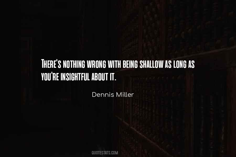 Dennis Miller Quotes #521492