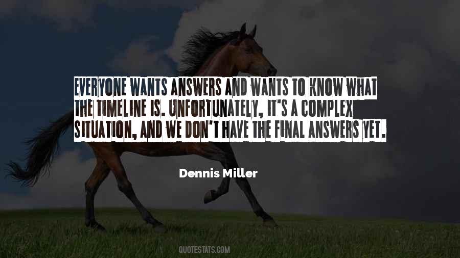 Dennis Miller Quotes #797808