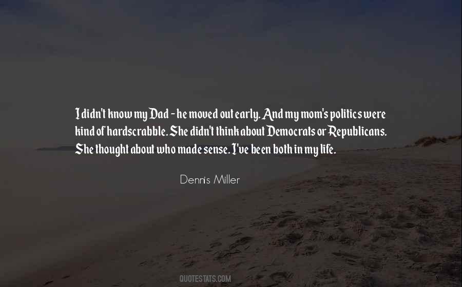 Dennis Miller Quotes #8082