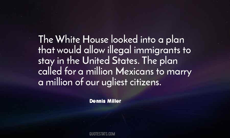 Dennis Miller Quotes #872090