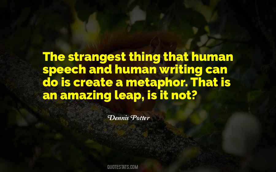 Dennis Potter Quotes #1124975