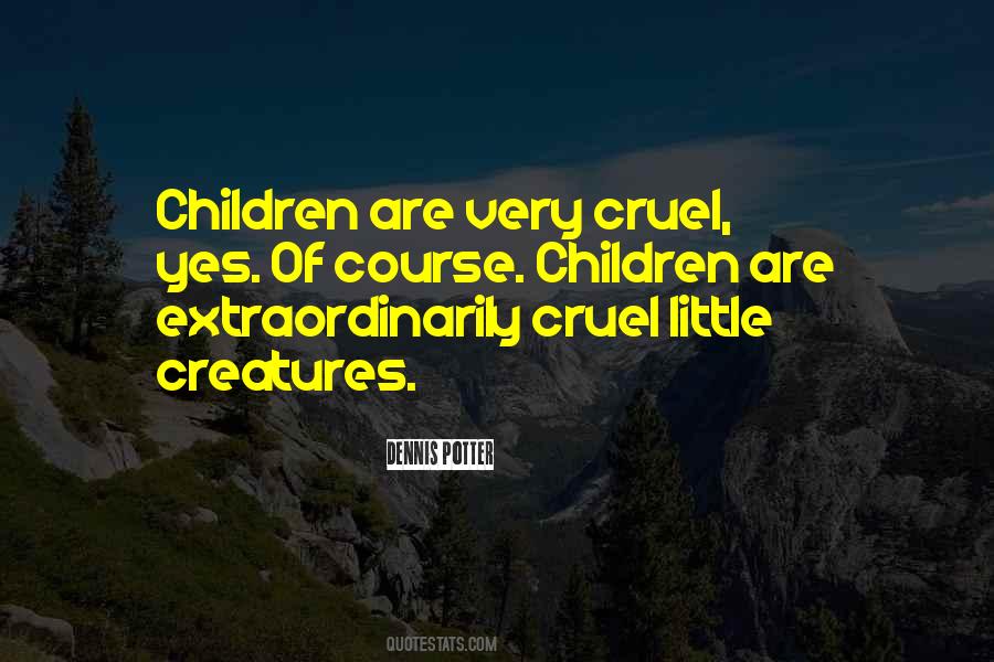Dennis Potter Quotes #1372043
