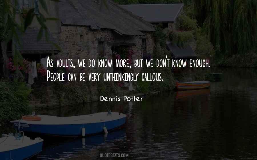 Dennis Potter Quotes #389440