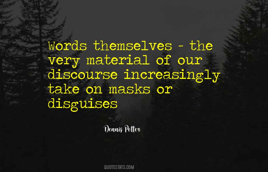 Dennis Potter Quotes #5791