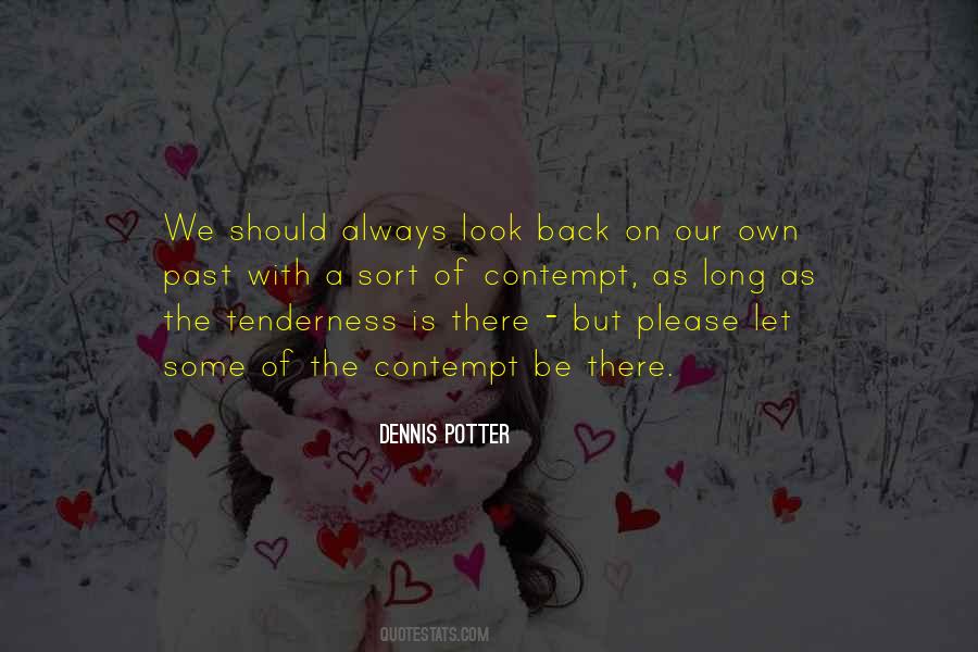 Dennis Potter Quotes #581443