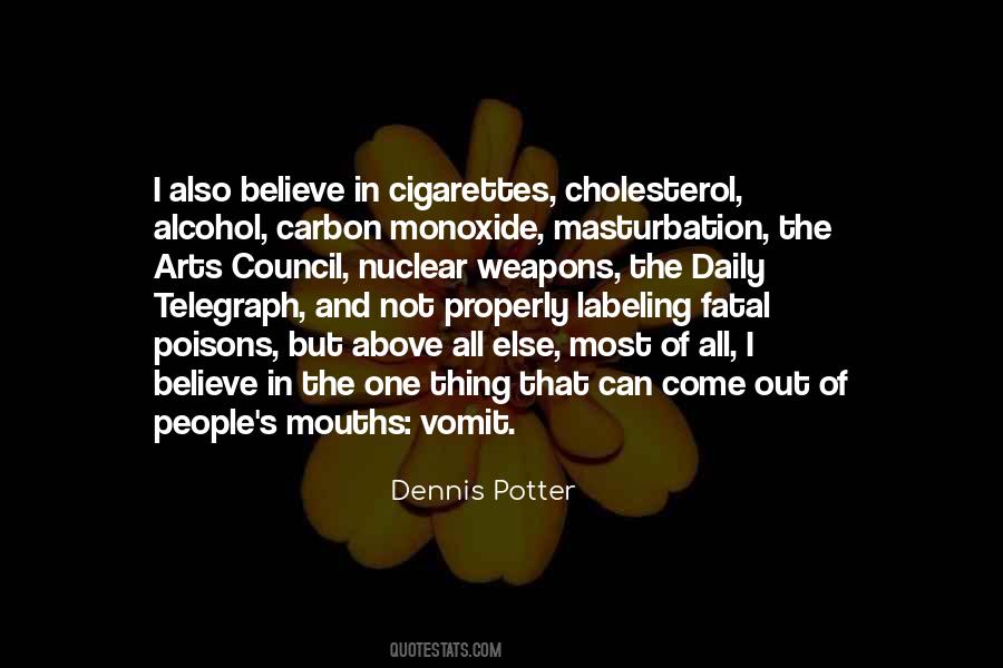 Dennis Potter Quotes #863654