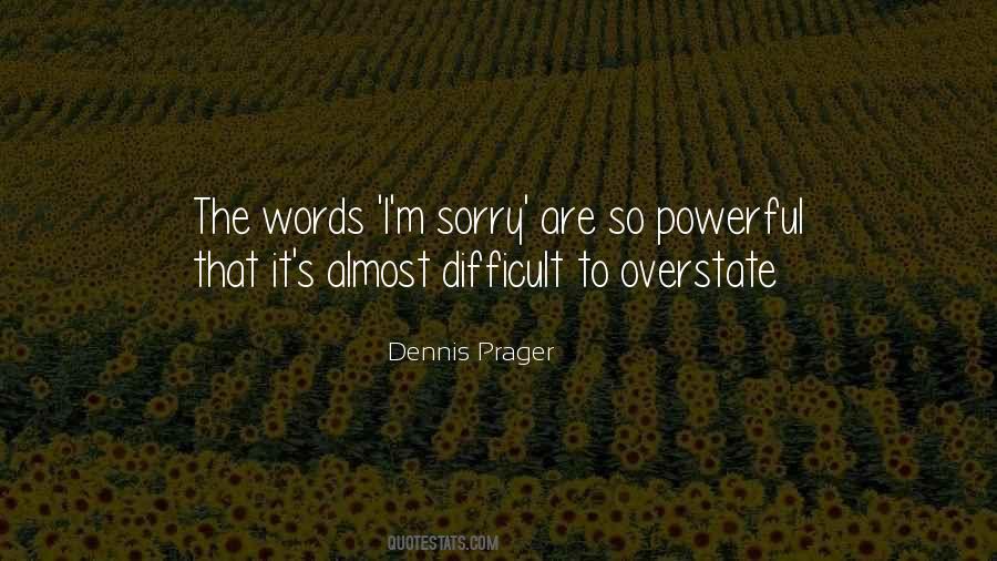 Dennis Prager Quotes #1171331