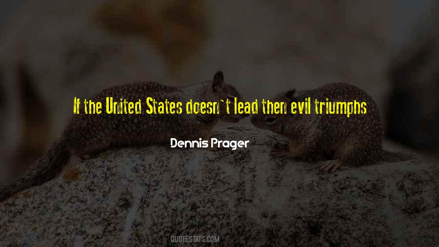 Dennis Prager Quotes #1203836
