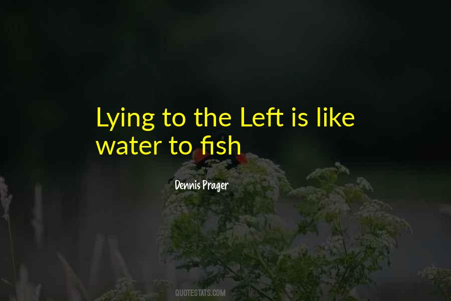 Dennis Prager Quotes #1205052