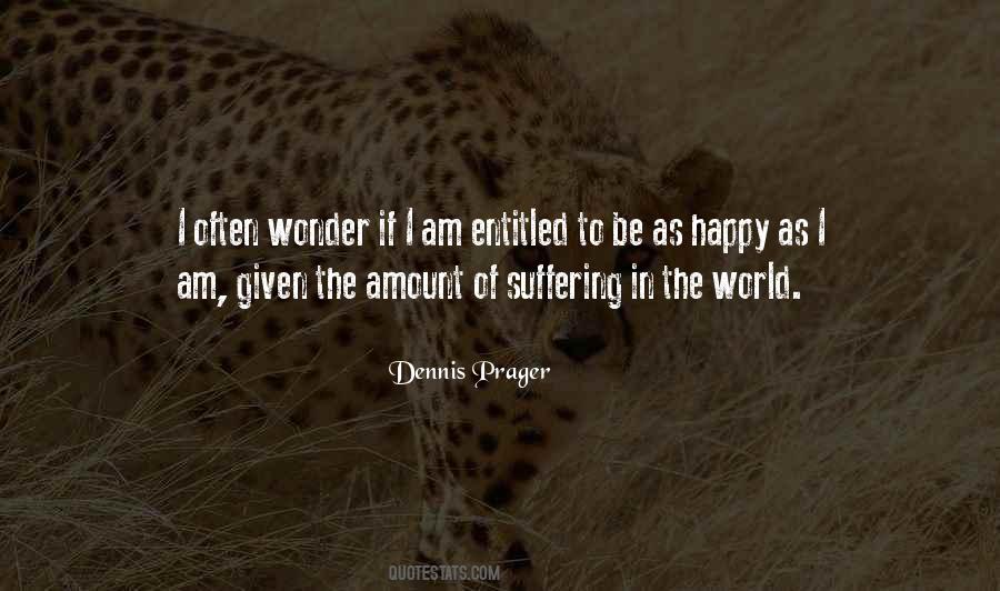 Dennis Prager Quotes #213227