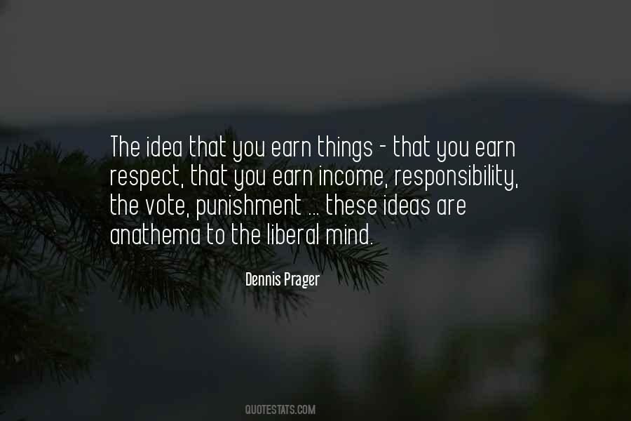 Dennis Prager Quotes #337439