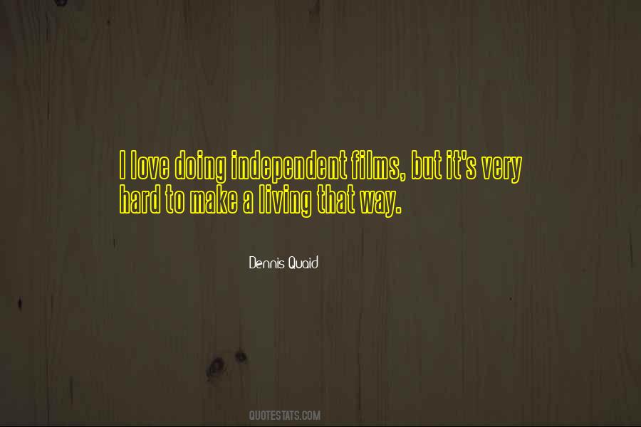 Dennis Quaid Quotes #1295366