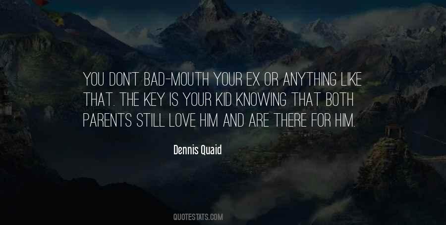 Dennis Quaid Quotes #1353191