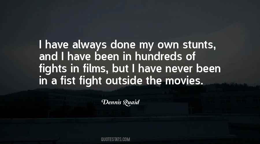 Dennis Quaid Quotes #1500167