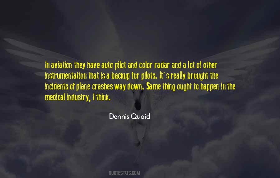 Dennis Quaid Quotes #1877404