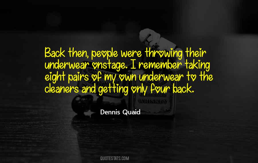 Dennis Quaid Quotes #240704