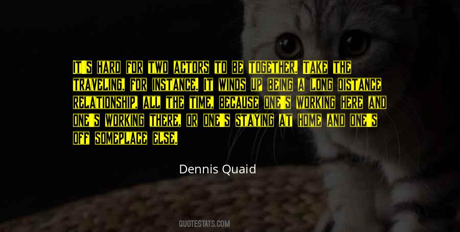 Dennis Quaid Quotes #411104