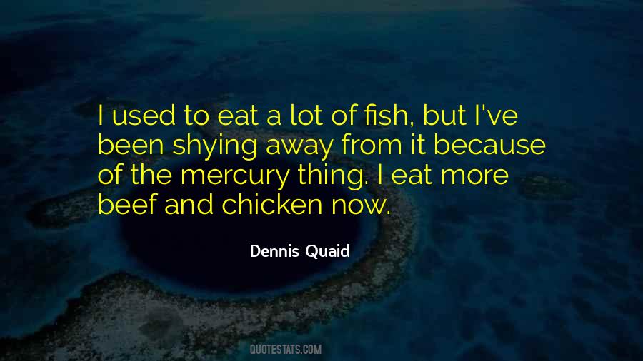 Dennis Quaid Quotes #551692