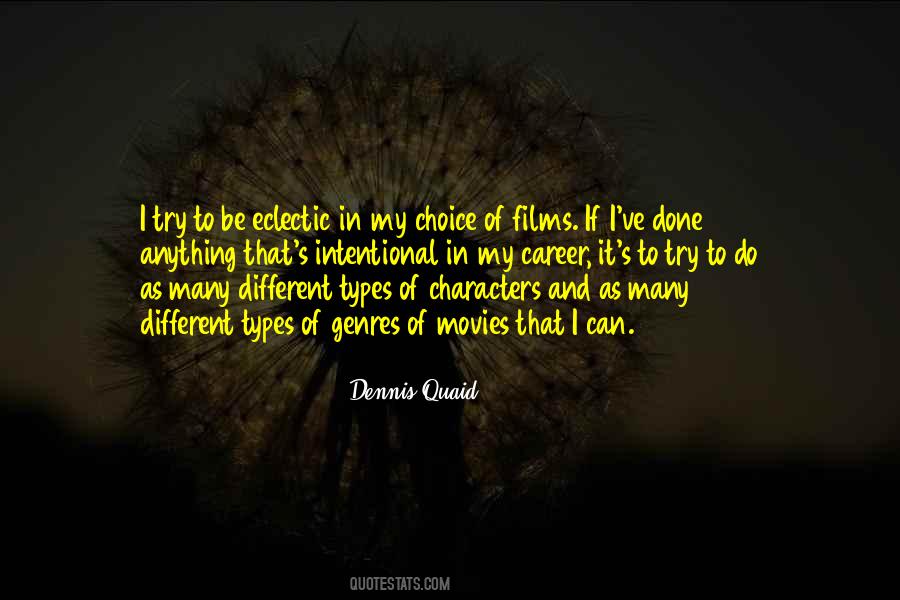 Dennis Quaid Quotes #568118