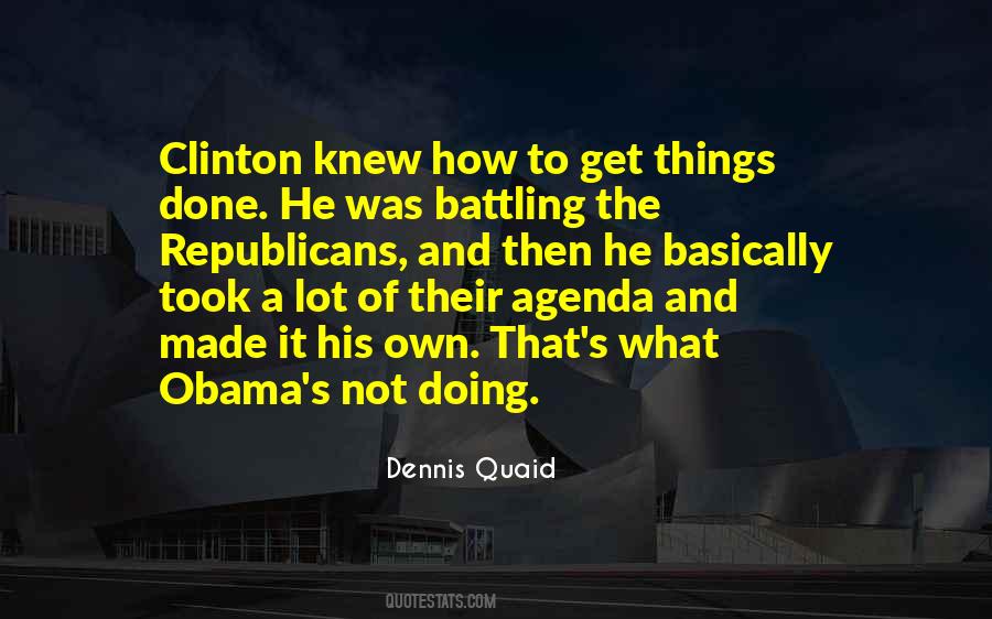 Dennis Quaid Quotes #575334