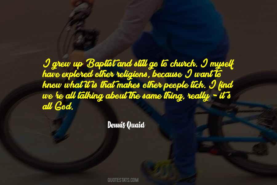 Dennis Quaid Quotes #578626