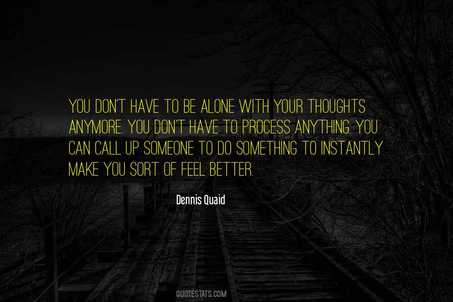 Dennis Quaid Quotes #968738