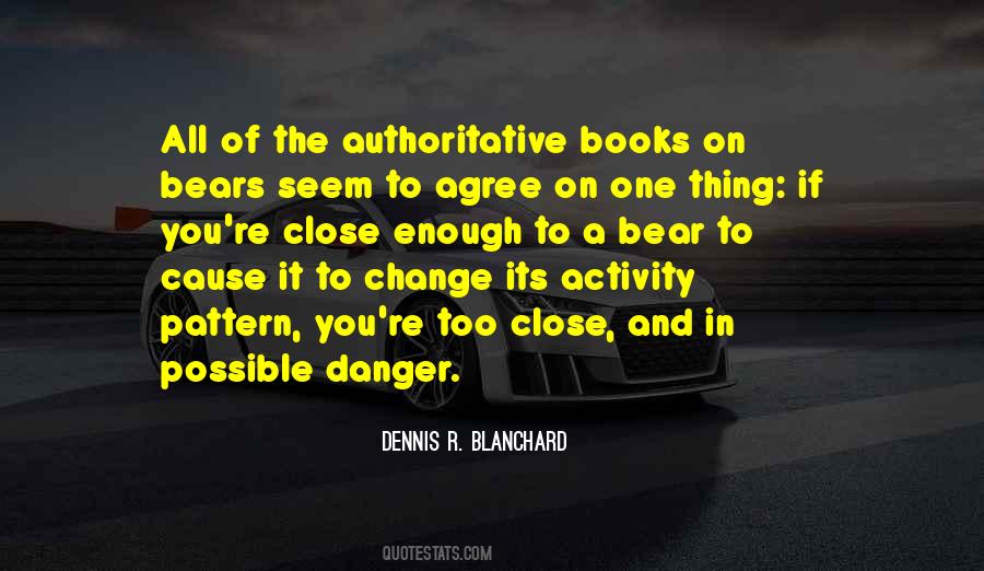 Dennis R. Blanchard Quotes #1114407